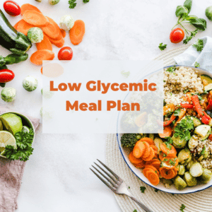 Low Glycemic Meal Plan